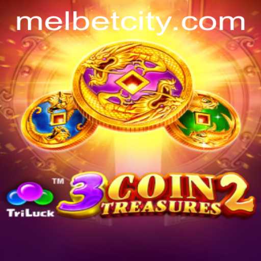 Exploring the Thrills of 3CoinTreasures2 and Insights on MelBet