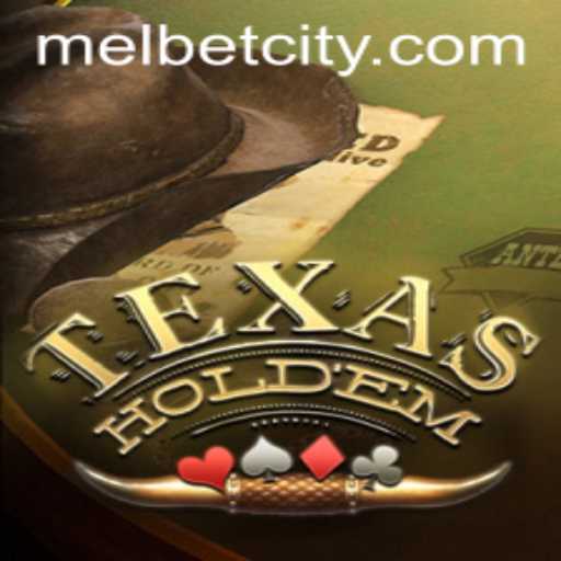 The Thrilling World of Texas Hold'em on MelBet: A Comprehensive Guide